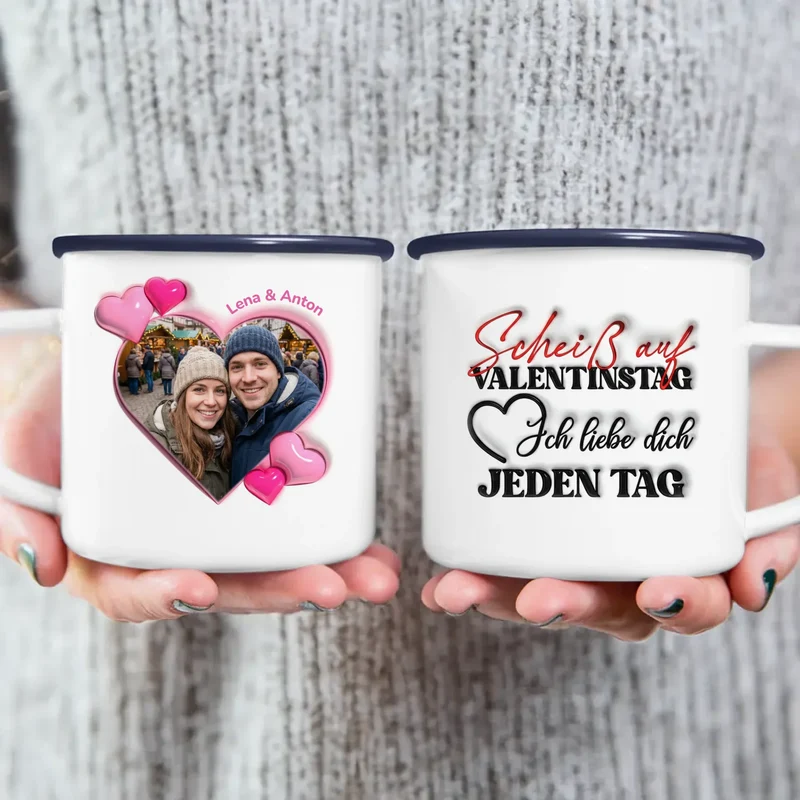 Personalisierte Tasse - "Scheiß auf Valentinstag..."-Spruch und eigenem Bild im 3D-Look - Geschenk zum Valentinstag