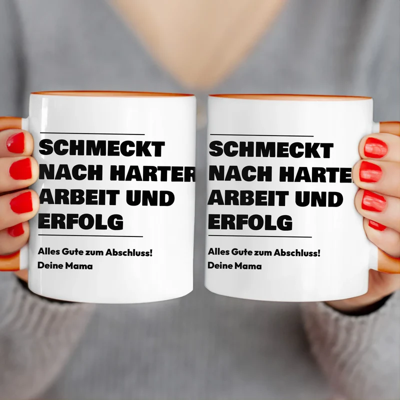 Personalisierte Tasse - Schmeckt nach harter Arbeit und Erfolg - Geschenk zum Abschluss
