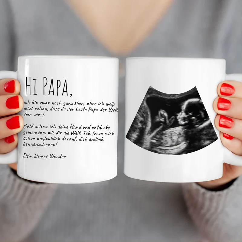 Personalisierte Tasse - Hi Papa, ich freu mich dich zu sehen... mit Ultraschallbild