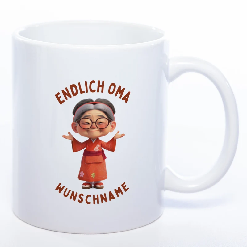 "Endlich Oma"-Tasse mit Wunschnamen - weitere Motive - spülmaschinenfest