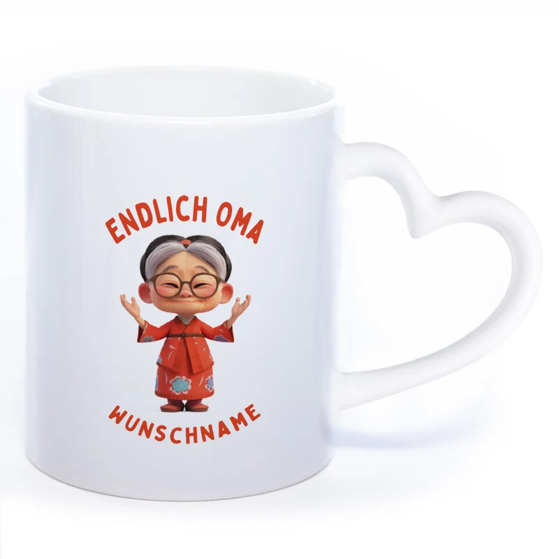 "Endlich Oma"-Tasse mit Wunschnamen - weitere Motive - spülmaschinenfest