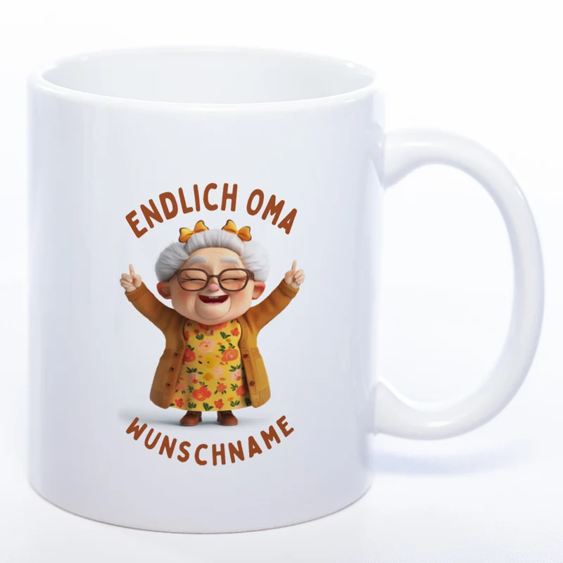 "Endlich Oma"-Tasse mit Wunschnamen - spülmaschinenfest