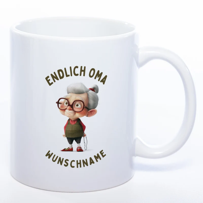 "Endlich Oma"-Tasse mit Wunschnamen - spülmaschinenfest