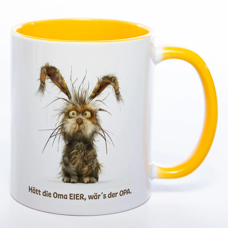Motiv - Tasse mit Hase und Spruch: "Hätt die Oma Eier, wär's der Opa." spülmaschinenfest