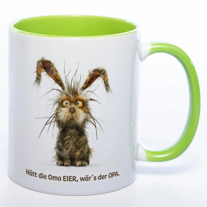 Motiv - Tasse mit Hase und Spruch: "Hätt die Oma Eier, wär's der Opa." spülmaschinenfest