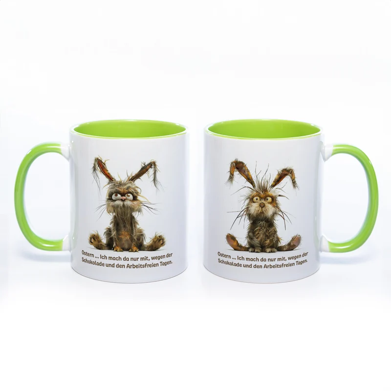 Motiv - Tasse mit Spruch und Hasen: Ostern... Ich mach da nur mit wegen der Schokolade und den arbeitsfreien Tagen. spülmaschinenfest