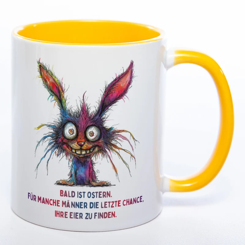 Motiv - Tasse mit Spruch und crazy Hase: "Bald ist Ostern. Für manche Männer die letzte Chance, ihre Eier zu finden." spülmaschinenfest
