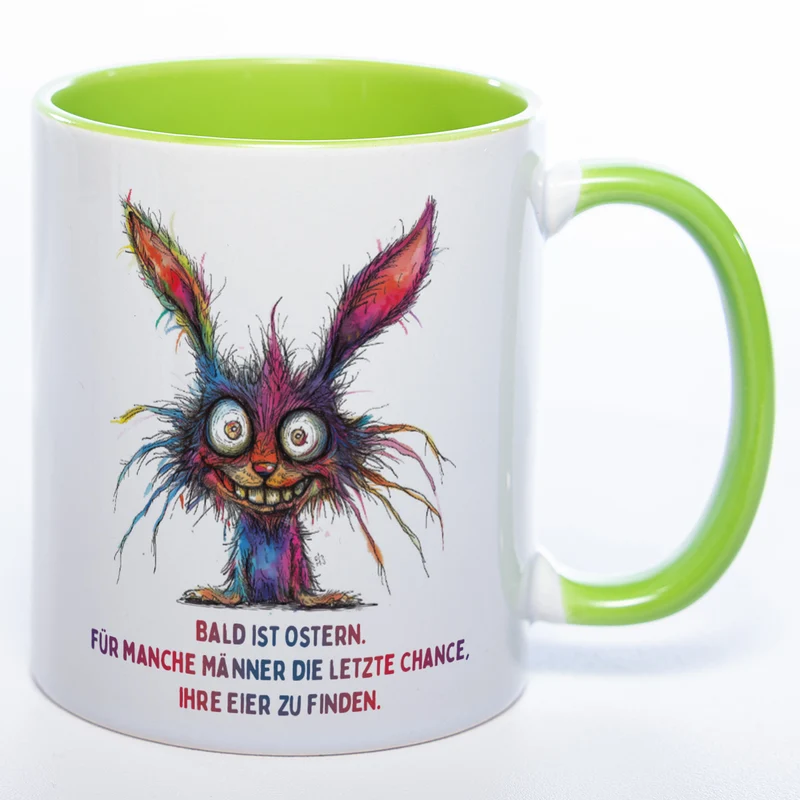 Motiv - Tasse mit Spruch und crazy Hase: "Bald ist Ostern. Für manche Männer die letzte Chance, ihre Eier zu finden." spülmaschinenfest