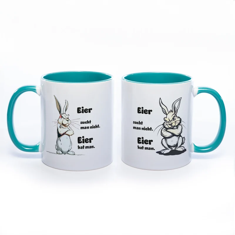Motiv - Tasse mit Spruch: Eier sucht man nicht, Eier hat man - spülmaschinenfest