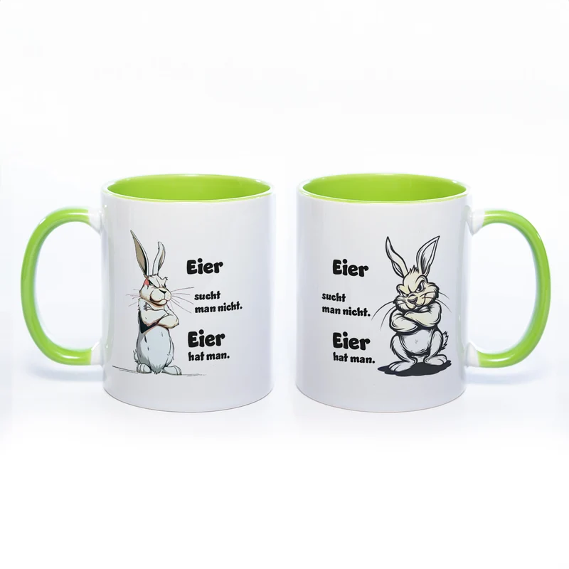 Motiv - Tasse mit Spruch: Eier sucht man nicht, Eier hat man - spülmaschinenfest
