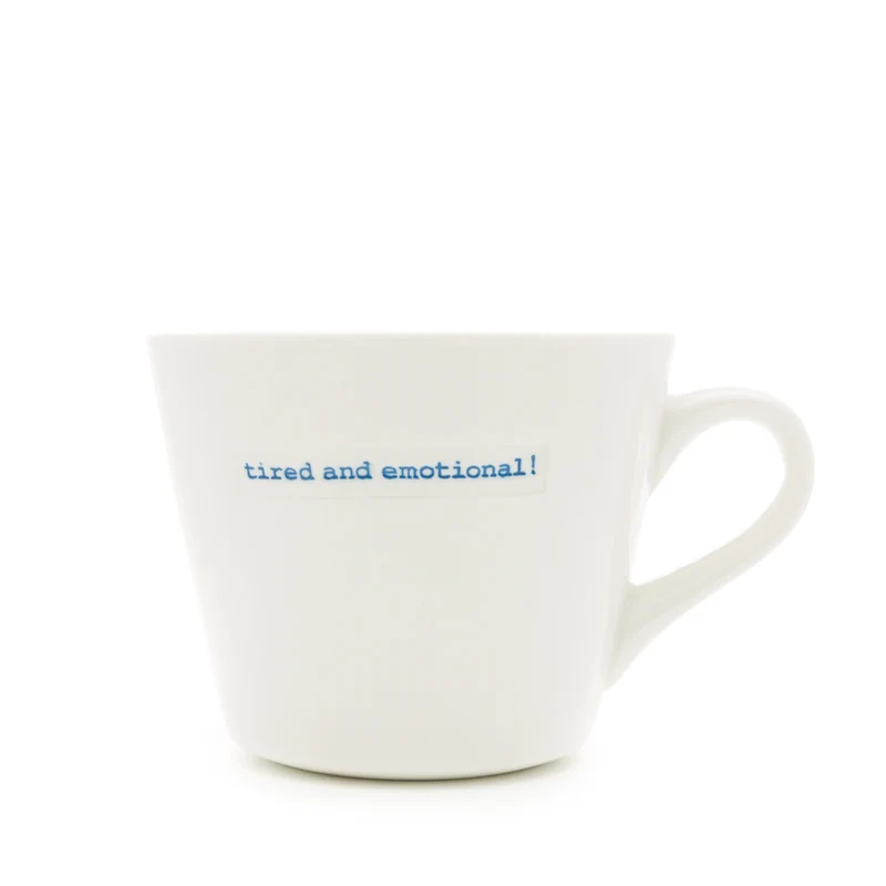 Keith Brymer Jones Tasse - tired and emotional -