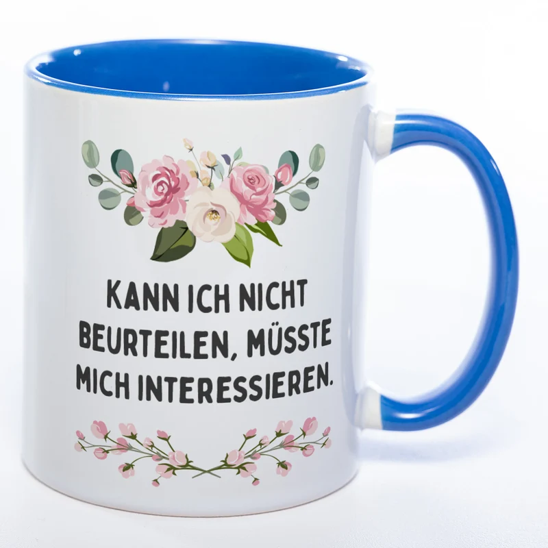 Blümchen-Tasse mit Spruch "Kann ich nicht beurteilen, müsste mich interessieren." - Lustige Kaffeetasse spülmaschinenfest