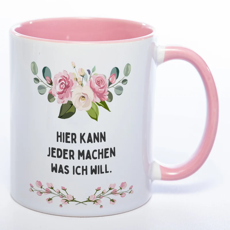 Blümchen-Tasse mit Spruch "Hier kann jeder machen was ich will." - Lustige Kaffeetasse spülmaschinenfest