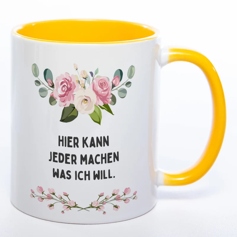 Blümchen-Tasse mit Spruch "Hier kann jeder machen was ich will." - Lustige Kaffeetasse spülmaschinenfest