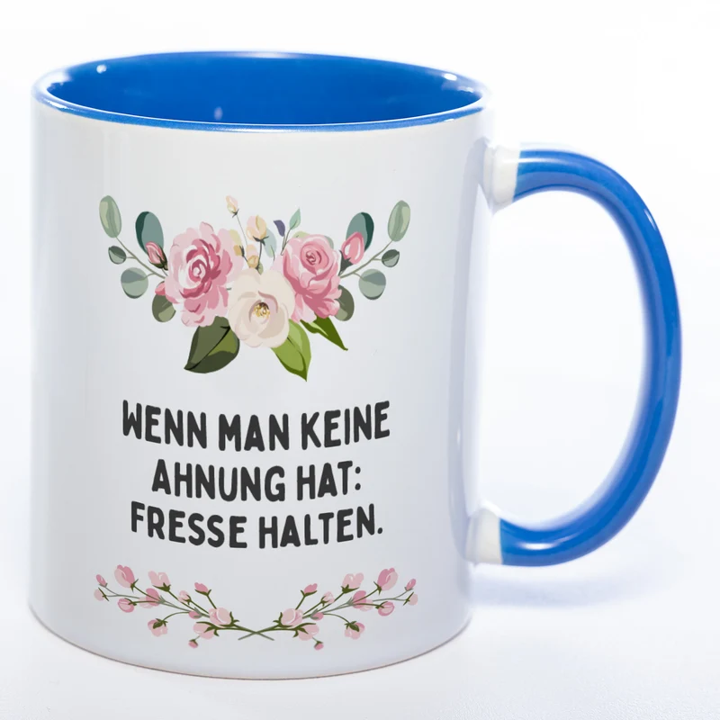 Blümchen-Tasse mit Spruch "Wenn man keine Ahnung hat: Fresse halten" - Lustige Kaffeetasse spülmaschinenfest