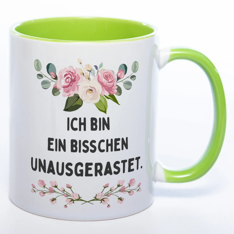 Blümchen-Tasse mit Spruch "Ich bin ein bisschen unausgerastet" - Lustige Kaffeetasse spülmaschinenfest