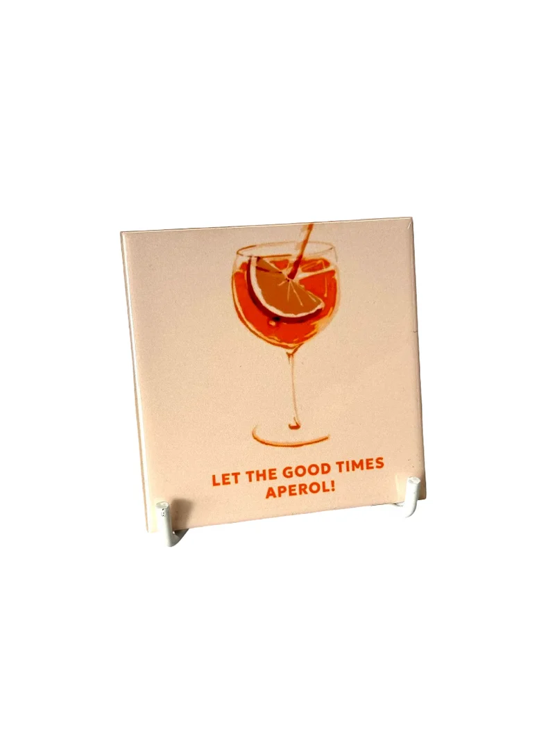 Kachelfliese "Let the good times aperol" 10,5x10,5x0,5cm Keramik