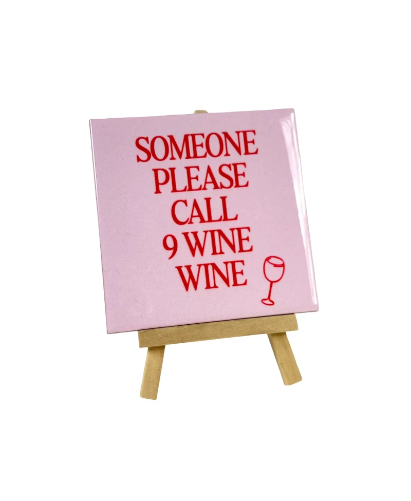 Tegel Someone please call 9 wine wine 10,5x10,5x0,5cm Keramik